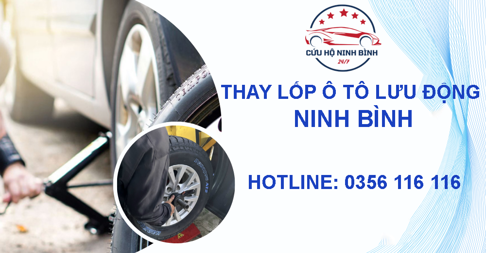 Cứu Hộ Ninh Bình 24H - Đơn vị cứu hộ lốp ô tô uy tín, chuyên nghiệp